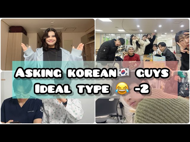 Asking Korean🇰🇷 guys ideal type (interview -2) 😂 class=