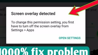 Screen overlay Detected / Application permission manager /Whatsapp,zapya ki permission sitting on kr