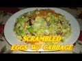 SCRAMBLED EGGS WITH CABBAGE RECIPE BY MAMAMAYANG