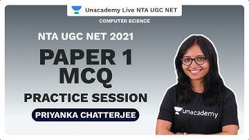 NTA UGC NET 2021 | Paper 1 MCQ Practice Session| Priyanka Chatterjee |Unacademy Live
