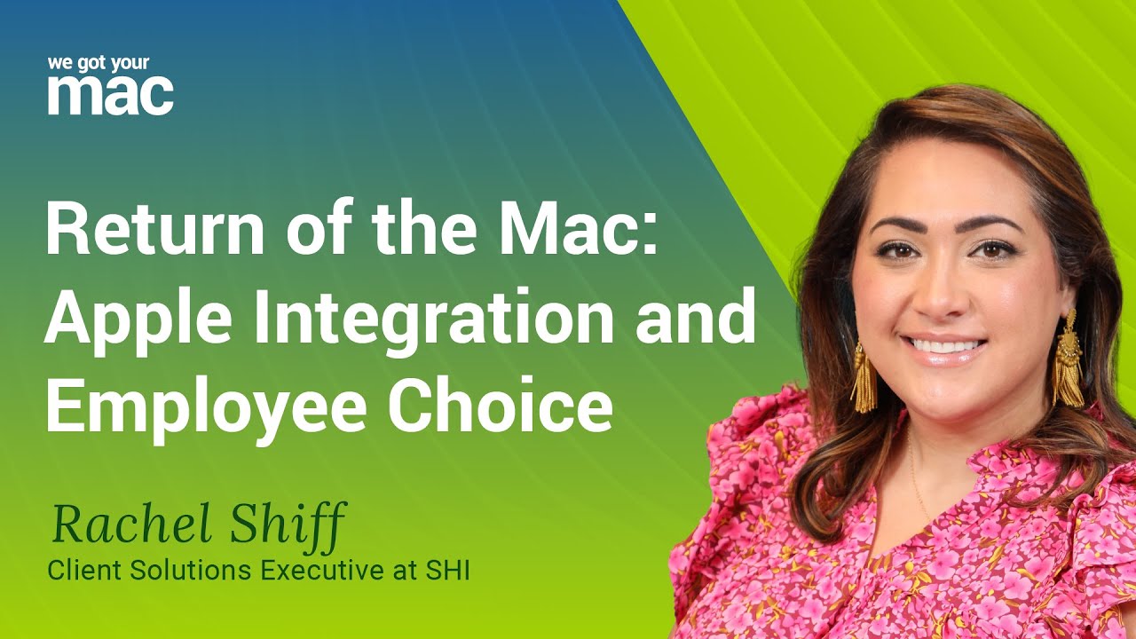 Return of the Mac: Apple Integration and Employee Choice