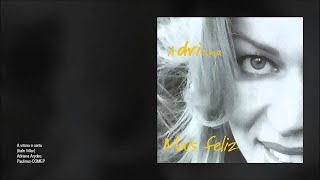 Adriana - Mais Feliz (Álbum completo)