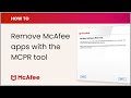 How to remove mcafee software with the mcpr tool