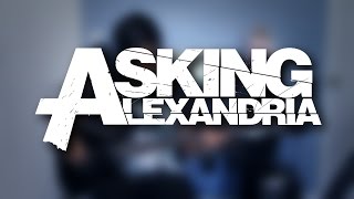 Asking Alexandria - Undivided (Guitar Cover)