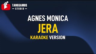 JERA - Agnes Monica (Karaoke)