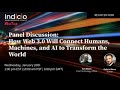 Panel Discussion : How Web 3.0 Will Connect Humans, Machines, and AI to Transform the World