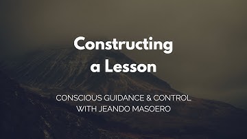 CGC #82: Constructing a Lesson – Initial Alexander Technique