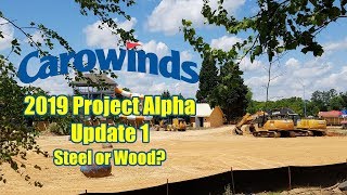 Carowinds Project Alpha 2019 Construction Update 1