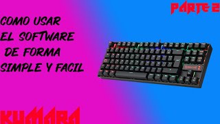 HOW TO USE THE REDRAGON KUMARA K552 RGB SOFTWARE: EVERYTHING YOU NEED TO KNOW AND HOW TO USE IT screenshot 4