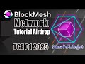 Tutorial Airdrop DePin Blockmesh Network | TGE Januari 2025