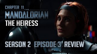 The Mandalorian - Season 2, Episode 3 Review - The Heiress