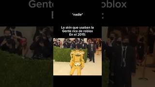 las skins de roblox 2015: #humor #rblx #robloxmemes #robloxedit #paratiiiii #apoyoooo video no mio 😊