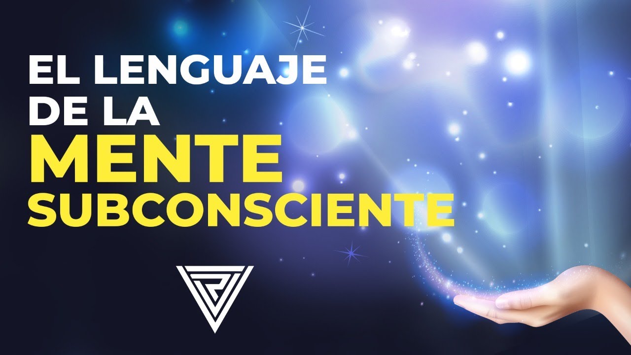 💥DESCUBRE💥 El LENGUAJE de la mente subconsciente 🧠 - YouTube