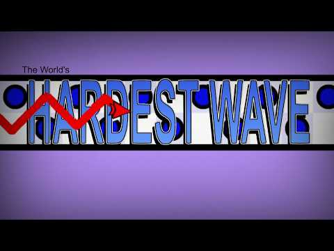 [Verified] Worlds Hardest Wave 100% (Extreme Demon) By acethetwice & rookie