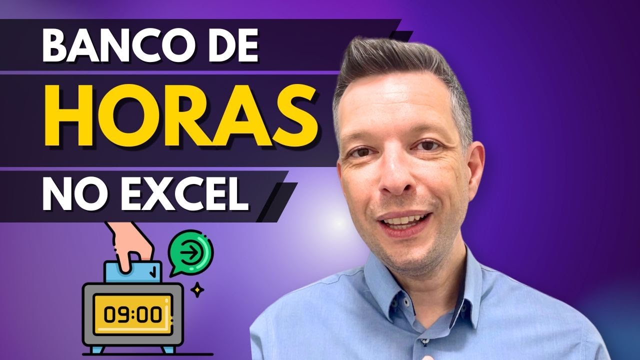 Planilha de Banco de Horas - Download GRÁTIS e Pronto para Usar - YouTube