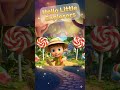 Candies and Chocolates|The End Part|Kids rhymes|Hello Little Explorers #nurseryrhymes #kidsmusic