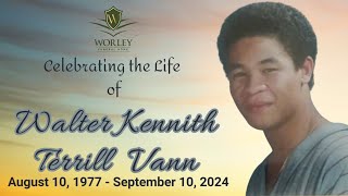 Celebrating the Life of Mr. Walter Kennith Terrill Vann.