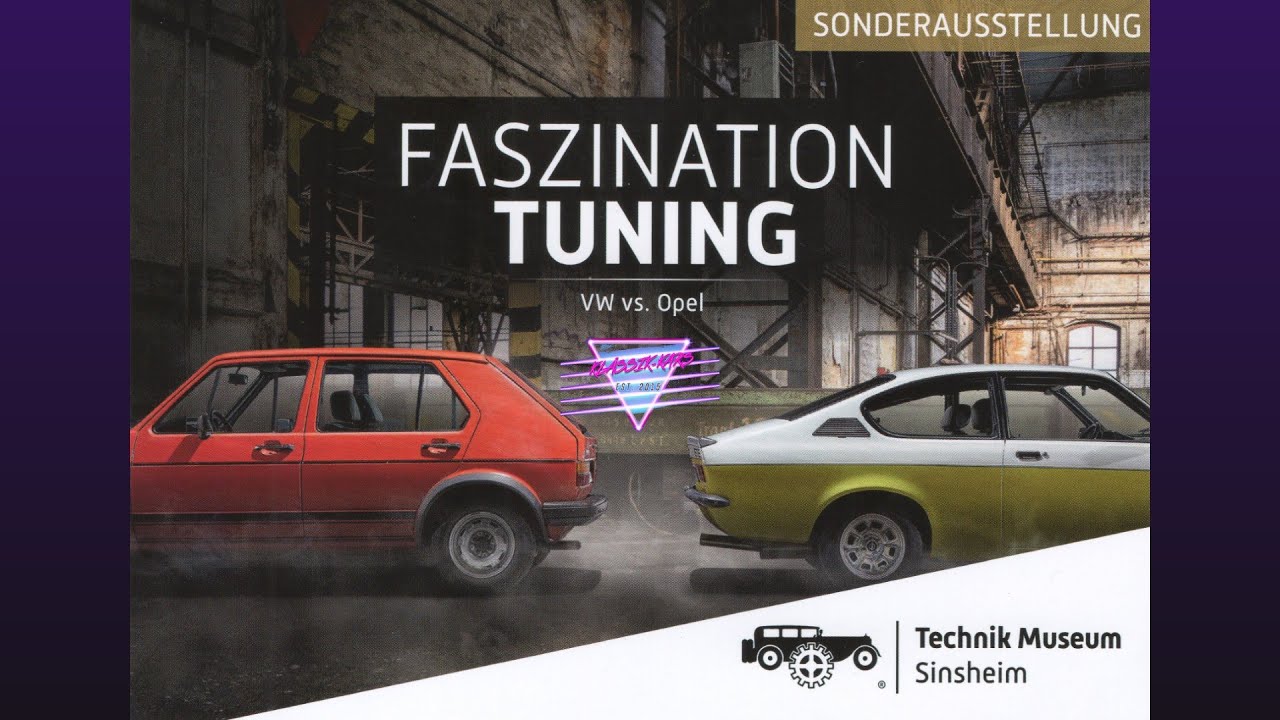 Faszination Tuning - VW vs. OPEL (Technik Museum Sinsheim 2025)