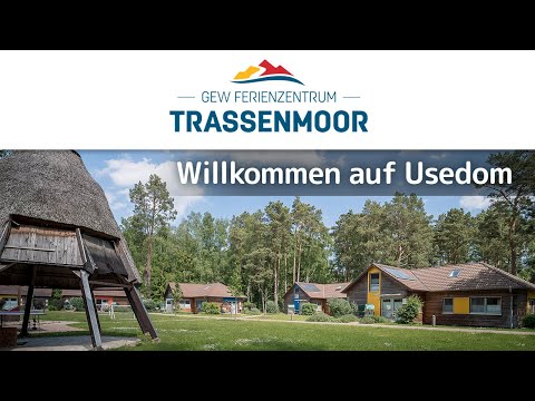 Ferienzentrum Trassenmoor auf der Insel Usedom ??