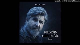 Ali Kınık - Bildiğin Gibi Değil Modern Bozlak Cover