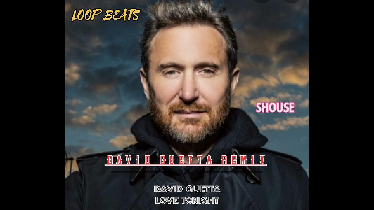 SHOUSE-(LOVE TONIGHT)DAVID GUETTA REMIX (EXTENDED) SHOUSE-(LOVE TONIGHT)DAVID GUETTA REMIX (EXTENDED)