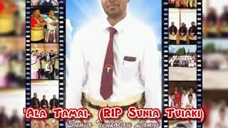 Download Lagu 'Ala Tamai (RIP Sunia Tuiaki)❤️ MP3 Download Lagu 'Ala Tamai (RIP Sunia Tuiaki)❤️ MP3