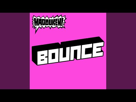 Putar Bounce (Myspace Version) - Hadouken!