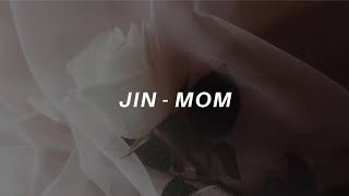Video thumbnail of "BTS (JIN) - 'MOM (엄마)' Easy Lyrics"