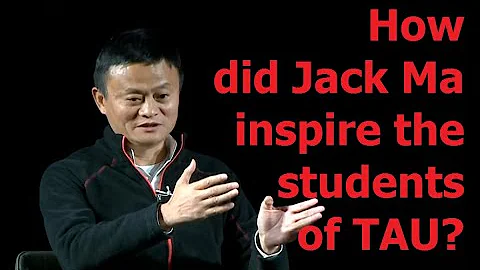 Jack Ma - 2018 - Inspirational Dialogue - Tel Aviv University Students - DayDayNews