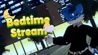 【Bedtime Stream】 Tongkrongan Malam Minggu Ngapain Nih !!!