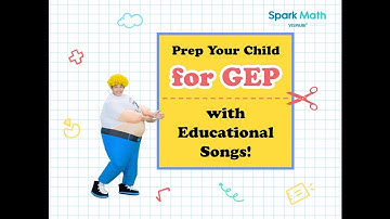 Prep Your Child for GEP | Learn Primary Math through Songs with VISPARK