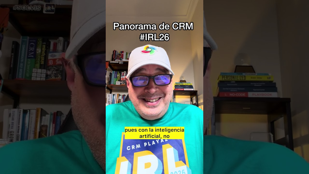 Panorama de CRM #IRL26 - Mis observaciones de CRM y la IA por parte de colegas en la industria