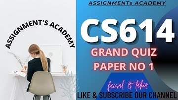 CS614 Grand Quiz Fall 2020 Paper No 1 | Midterm Grand Quiz of CS 614 | Solved MCQs of CS 614