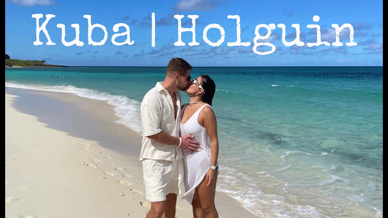 Kuba 🇨🇺 Holguin | Sol Rio de Luna Y Mares 🏝️