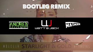 Molella, KT Tunstall - Starlight & Gold (Bootleg Remix Watt & Jack and Cal.Ma.)