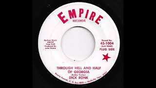 Full Dick Ronk - Through Hell And Half Of Georgia News