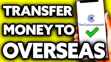 How To Transfer Money from Commonwealth Bank to Overseas (EASY!)