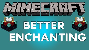 Minecraft Mod! - Better Enchanting (Disenchant, Customizable & more!)
