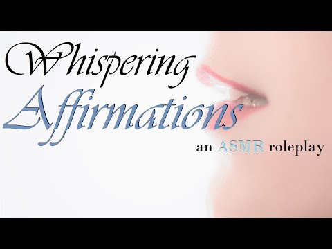 Girlfriend Whispers Sweet Affirmations ASMR Roleplay -- (Female x Listener) (Binaural)