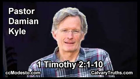54 1 Timothy 02:01-10 - Pastor Damian Kyle - Bible Studies