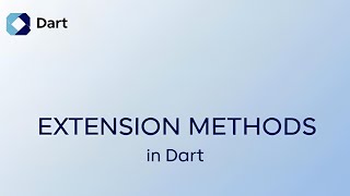 Mastering dart extensions