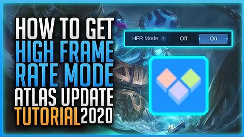 How To Get High Frame Rate (HFR MODE) Atlas Update | Working All Devices | Mobile Legends