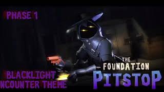The foundation PITSTOP update OST - Blacklight's theme all phases