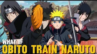What If Obito Train Naruto Hindi