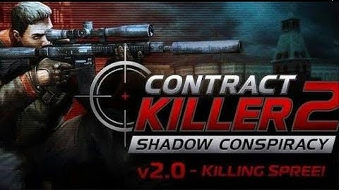 CONTRACT KILLER 2 | IPHONE - IPAD - ANDROID | GAMEPLAY - PART 1 | KING FAHAD