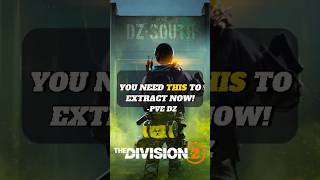 You Need This To Extract Now (Toxic PvE Dark Zone) #division2