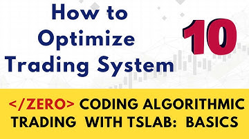 How to Optimize Your Trading System in TSLab. Algo Trading for Non-Programmers.