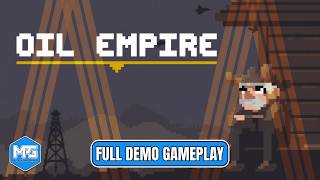 I create oil empire and sell 17,000,558L | Oil Empire Demo | Full Gameplay (No Commentary)