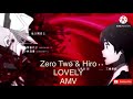 Zero Two And Hiro Lovely AMV