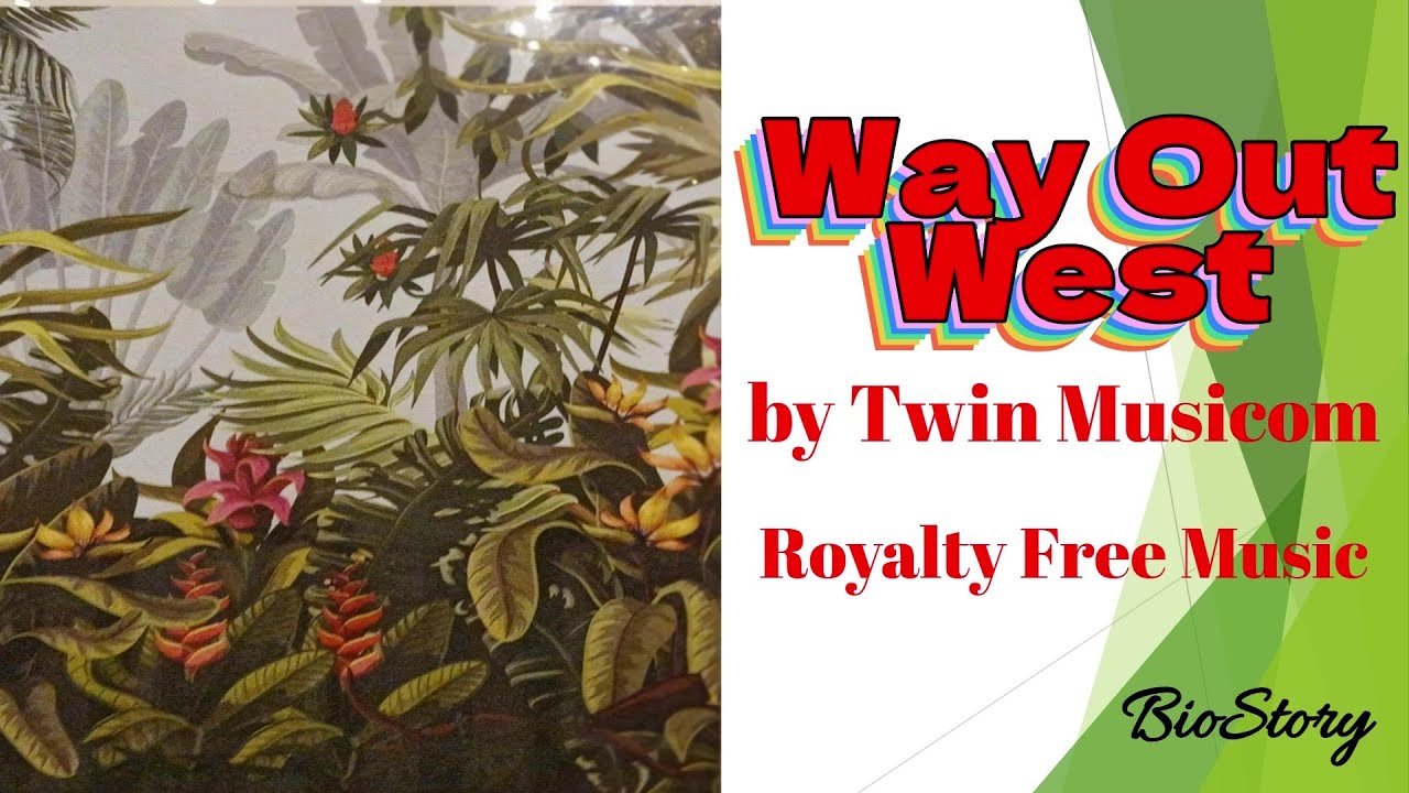 WAY OUT WEST by Twin Musicom [Royalty Free Music]